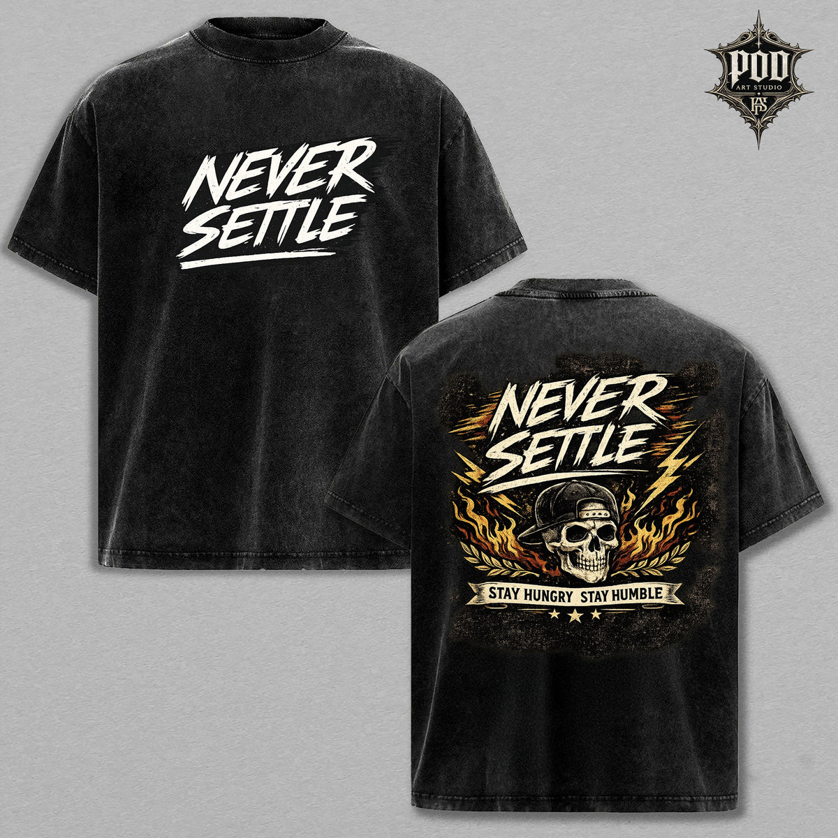 Never Settle Vintage Wash Oversized T-Shirt, Skull Graphic Tee, Stay Hungry Stay Humble Shirt, Streetwear Washed Cotton Tee, Unisex Gift (Bản sao)